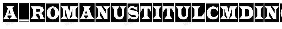 a_RomanusTitulCmDino字体转换