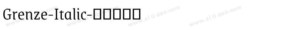 Grenze-Italic字体转换
