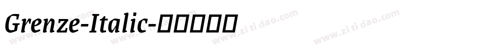Grenze-Italic字体转换