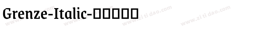 Grenze-Italic字体转换