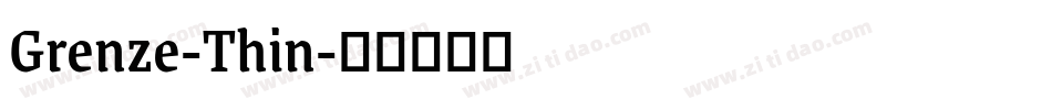 Grenze-Thin字体转换