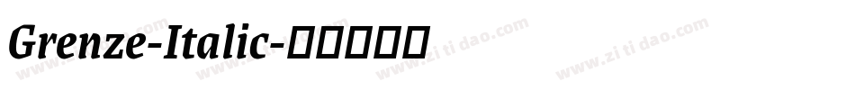 Grenze-Italic字体转换