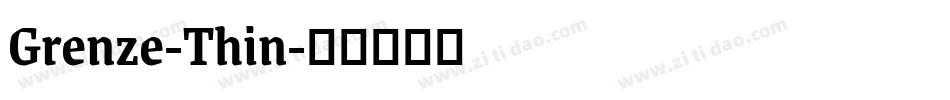 Grenze-Thin字体转换