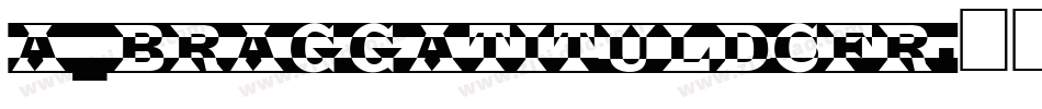 a_BraggaTitulDcFr字体转换