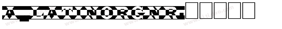 a_LatinoRgNr字体转换