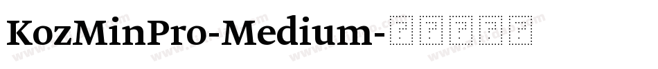 KozMinPro-Medium字体转换