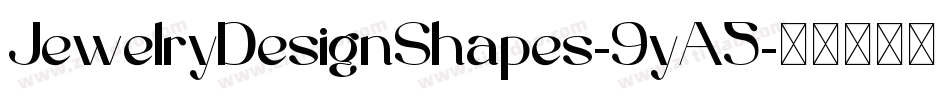 JewelryDesignShapes-9yA5字体转换