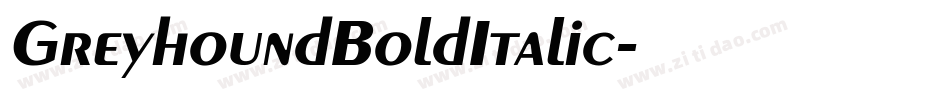 GreyhoundBoldItalic字体转换