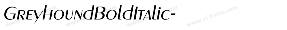GreyhoundBoldItalic字体转换