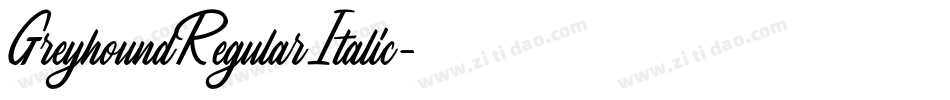 GreyhoundRegularItalic字体转换