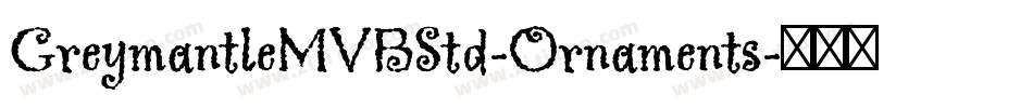 GreymantleMVBStd-Ornaments字体转换