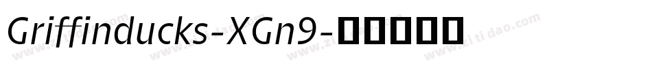 Griffinducks-XGn9字体转换