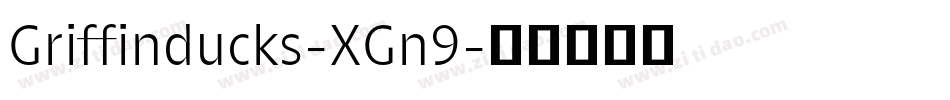 Griffinducks-XGn9字体转换