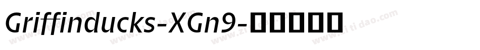 Griffinducks-XGn9字体转换