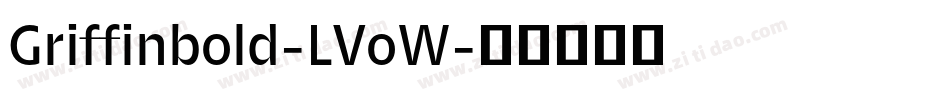 Griffinbold-LVoW字体转换