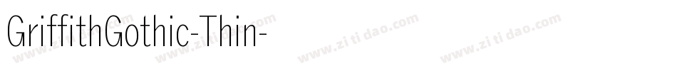 GriffithGothic-Thin字体转换
