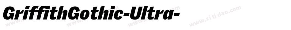 GriffithGothic-Ultra字体转换