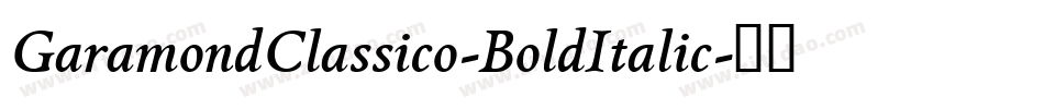 GaramondClassico-BoldItalic字体转换