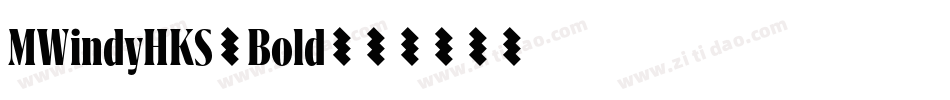 MWindyHKS-Bold字体转换