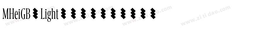 MHeiGB-Light字体下载字体转换