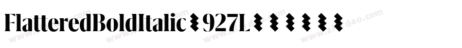 FlatteredBoldItalic-927L字体转换
