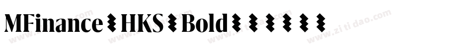 MFinance-HKS-Bold字体转换