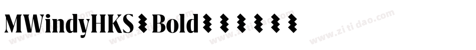 MWindyHKS-Bold字体转换