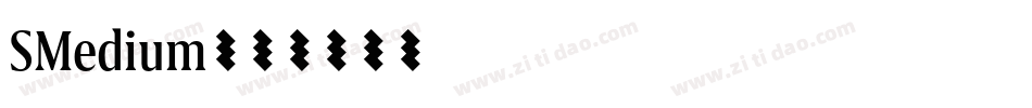 SMedium字体转换