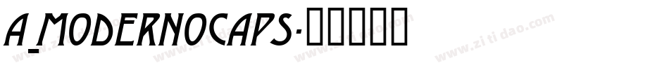 a_ModernoCaps字体转换