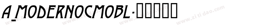 a_ModernoCmObl字体转换