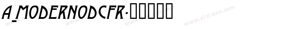 a_ModernoDcFr字体转换