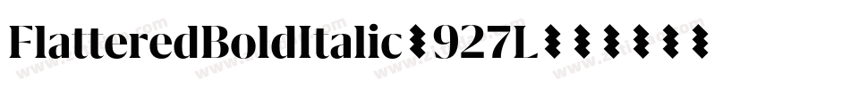 FlatteredBoldItalic-927L字体转换