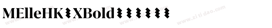 MElleHK-XBold字体转换