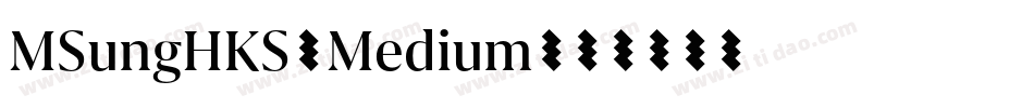 MSungHKS-Medium字体转换