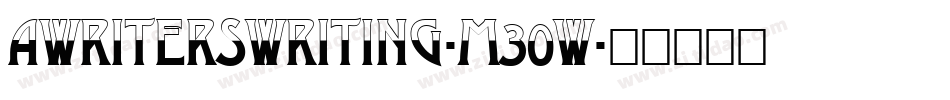 AWritersWriting-M30w字体转换