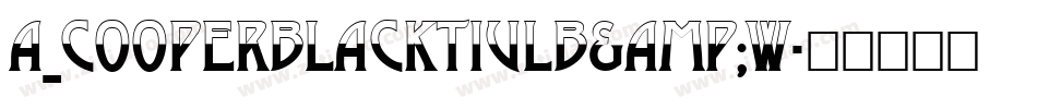 a_CooperBlackTiulB&W字体转换