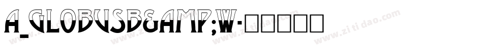 a_GlobusB&W字体转换