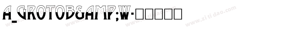 a_GrotoB&W字体转换