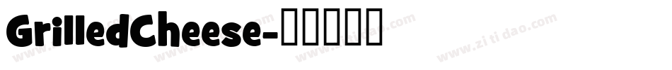 GrilledCheese字体转换