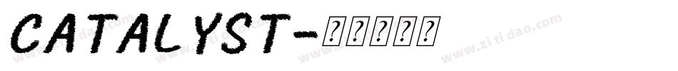 CATALYST字体转换