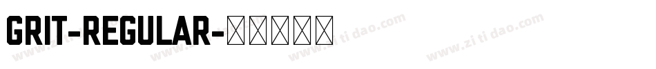 Grit-Regular字体转换