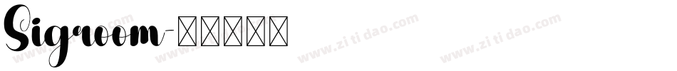 Sigroom字体转换