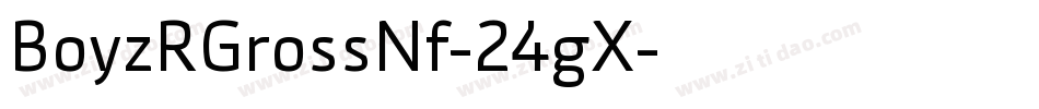 BoyzRGrossNf-24gX字体转换