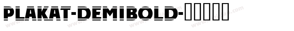 Plakat-DemiBold字体转换