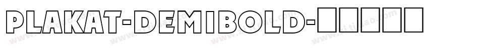 Plakat-DemiBold字体转换
