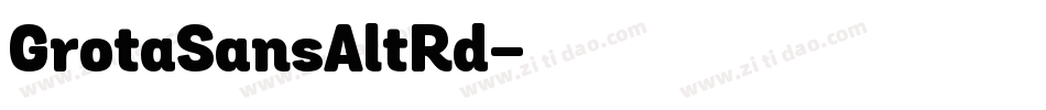GrotaSansAltRd字体转换