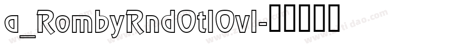 a_RombyRndOtlOvl字体转换