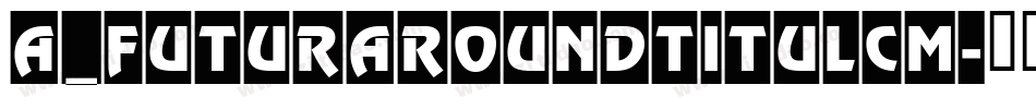a_FuturaRoundTitulCm字体转换