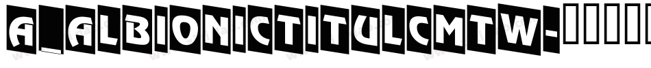 a_AlbionicTitulCmTw字体转换