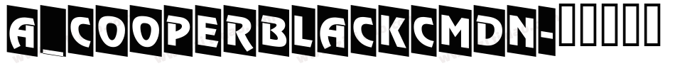 a_CooperBlackCmDn字体转换